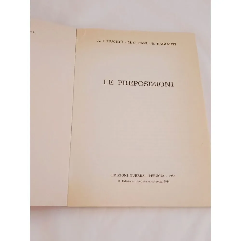 Le Preposizioni -‎ By. Edizioni Guerra / A. Chiuchiu / M.C. Fazi / R. Bagianti